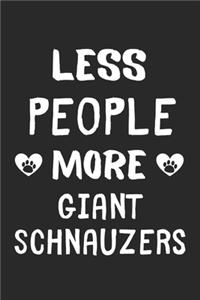 Less People More Giant Schnauzers
