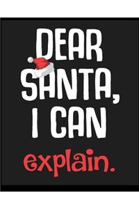 Dear Santa I Can Explain