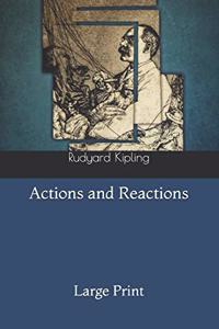 Actions and Reactions