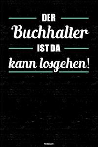 Der Buchhalter ist da kann losgehen! Notizbuch