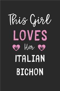 This Girl Loves Her Italian Bichon