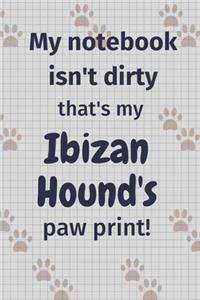 My notebook isn't dirty that's my Ibizan Hound's paw print!