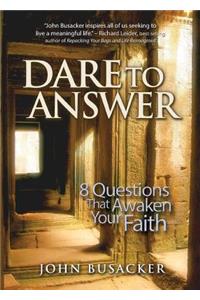 Dare to Answer