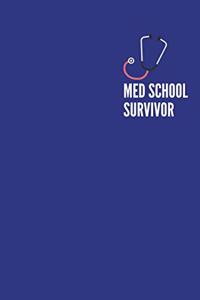 Med School Survivor