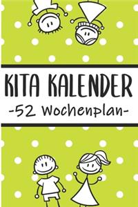 Kita Kalender 52 Wochenplan: Erzieherplaner 2019 2020 - Terminkalender A5, Kindergarten & Kita Planer, Kalender