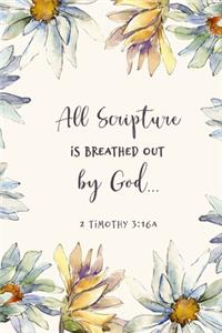 All Scripture Is Breathed Out By God - 2 Timothy 3