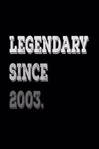 Legendary Since 2003