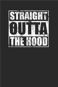 Straight Outta The Hood 120 Page Notebook Lined Journal