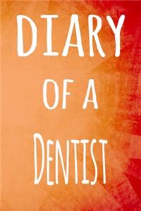 Diary of a Dentist