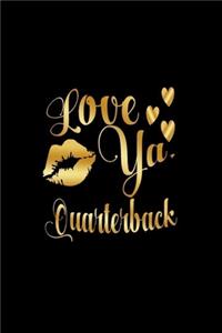 Love Ya, Quarterback