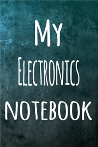 My Electronics Notebook