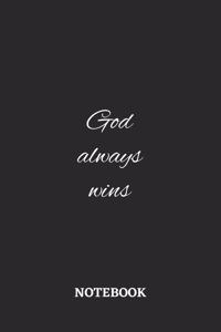 God always Wins Notebook