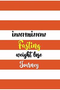 Intermittent Fasting weight lose Journey