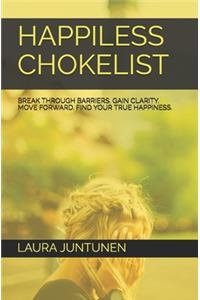 Happiless Chokelist