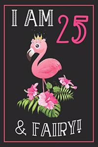 I Am 25 & Fairy!