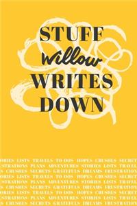 Stuff Willow Writes Down