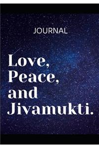 Love, Peace and Jivamukti