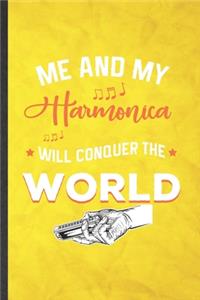 Me and My Harmonica Will Conquer the World