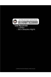 Achievement Unlocked Grandmotherhood Loot Received