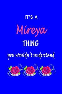 It's A Mireya Thing You Wouldn't Understand