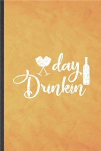 Day Drinkin