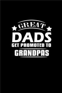 Great Dads Get Promoted To Grandpas