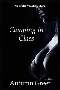 Camping in Class