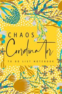 Chaos Coordinator To Do List Notebook