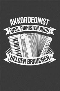 Akkordeonist weil Pianisten auch Helden brauchen