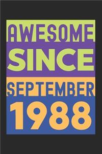 Awesome Since September 1988