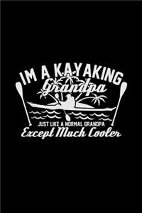 I'm A Kayaking Grandpa