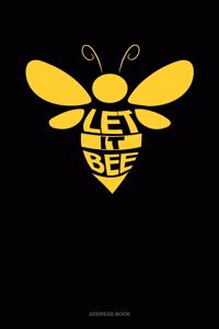 Let It Bee