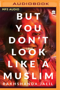 But You Don't Look Like a Muslim