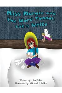 Miss Margie and the Word Tunnel