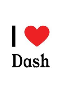I Love Dash