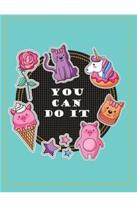 You can do it