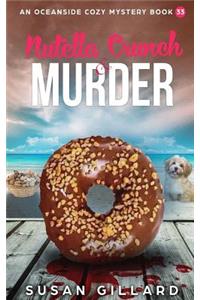 Nutella Crunch & Murder