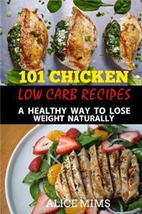 101 Chicken Low Carb Recipes