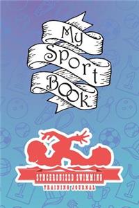 My Sport Book - Synchronized Swimming Training Journal