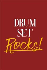 Drum Set Rocks!