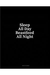 Sleep All Day Beastfeed All Night: Menu Planner