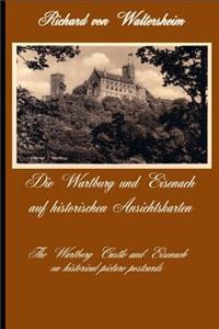 Die Wartburg und Eisenach auf historischen Ansichtskarten