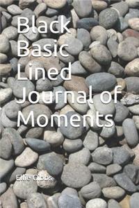 Black Basic Lined Journal of Moments