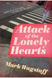 Attack of the Lonely Hearts