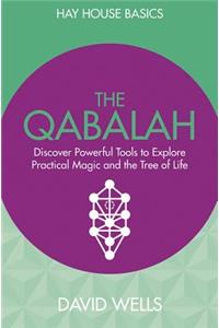 Qabalah: Discover Powerful Tools to Explore Practical Magic and the Tree of Life