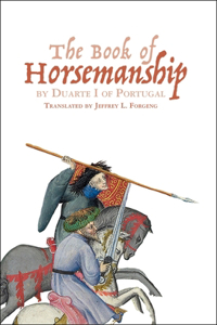 Book of Horsemanship by Duarte I of Portugal