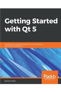 Getting Started with Qt 5