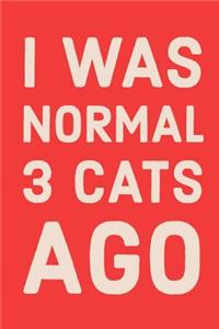 I Was Normal 3 Cats Ago