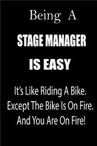 Being a Stage Manager Is Easy