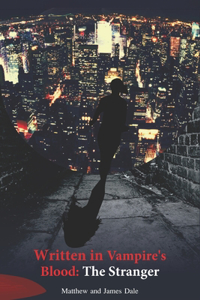 Stranger, In A Vampire's Own Blood